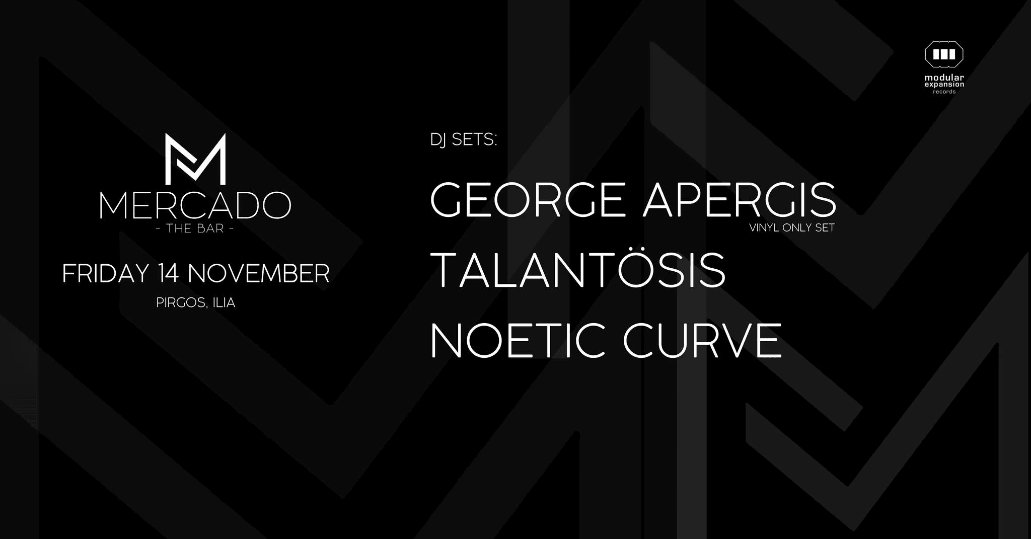 George Apergis/Talantösis/Noetic Curve στο Mercado Pirgos